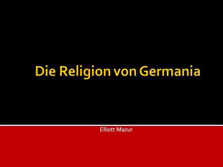 Die Religion von Germania