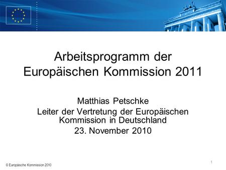 Arbeitsprogramm der Europäischen Kommission 2011