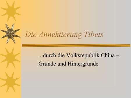 Die Annektierung Tibets