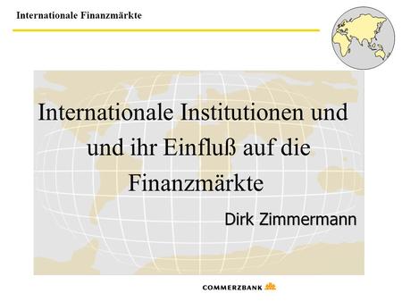 Internationale Institutionen und