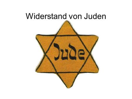 Widerstand von Juden.