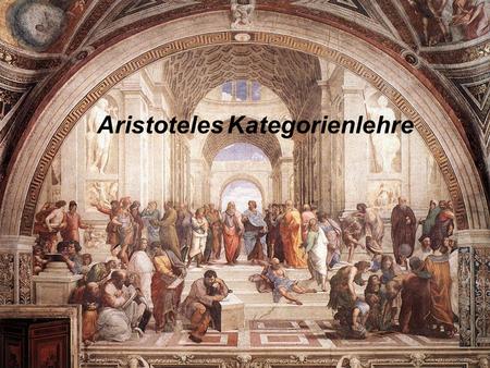 Aristoteles Kategorienlehre