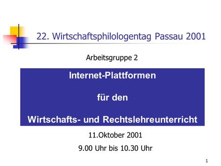 22. Wirtschaftsphilologentag Passau 2001