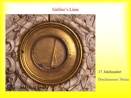 Galileo’s Linse 17. Jahrhundert Durchmesser: 30mm