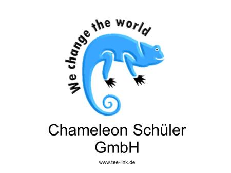 Chameleon Schüler GmbH www.tee-link.de. Chameleon TeeTee / PlantagePlantage Adivasi Projekte ATP.