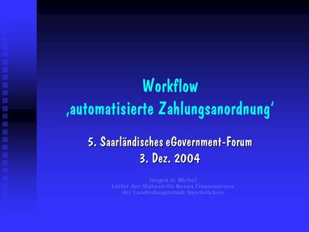 Workflow ‚automatisierte Zahlungsanordnung‘