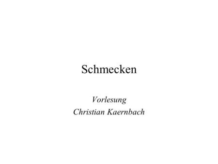 Vorlesung Christian Kaernbach
