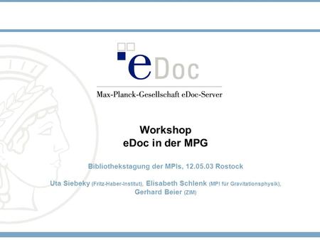 Präsentation - eDoc Workshop, Rostock