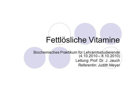 Fettlösliche Vitamine