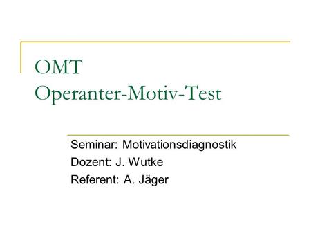 OMT Operanter-Motiv-Test