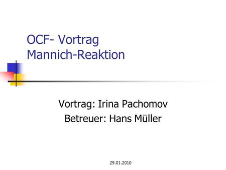 OCF- Vortrag Mannich-Reaktion