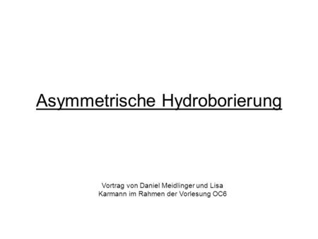 Asymmetrische Hydroborierung