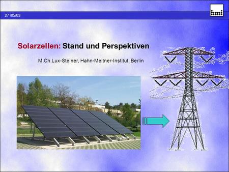 Solarzellen: Stand und Perspektiven
