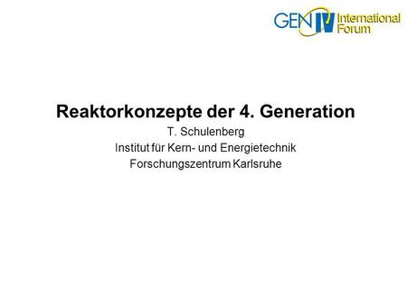 Reaktorkonzepte der 4. Generation