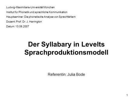 Der Syllabary in Levelts Sprachproduktionsmodell