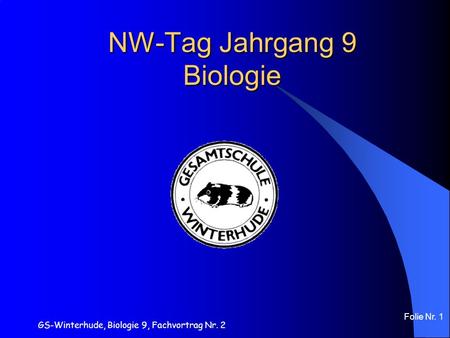 NW-Tag Jahrgang 9 Biologie