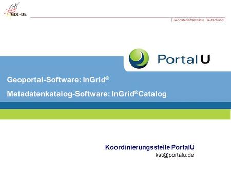 Geoportal-Software: InGrid® Metadatenkatalog-Software: InGrid®Catalog