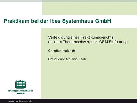 Praktikum bei der ibes Systemhaus GmbH