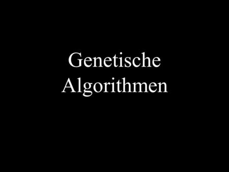 Genetische Algorithmen
