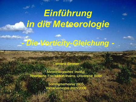 Einführung in die Meteorologie - Die Vorticity-Gleichung -