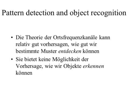 Pattern detection and object recognition