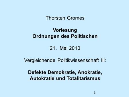 Thorsten Gromes Vorlesung Ordnungen des Politischen 21