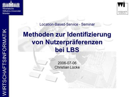 Methoden zur Identifizierung von Nutzerpräferenzen bei LBS