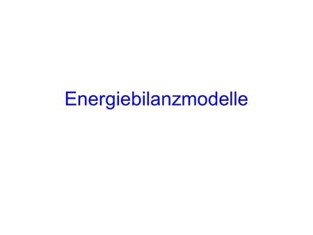 Energiebilanzmodelle