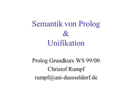 Semantik von Prolog & Unifikation