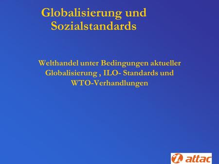 Globalisierung und Sozialstandards