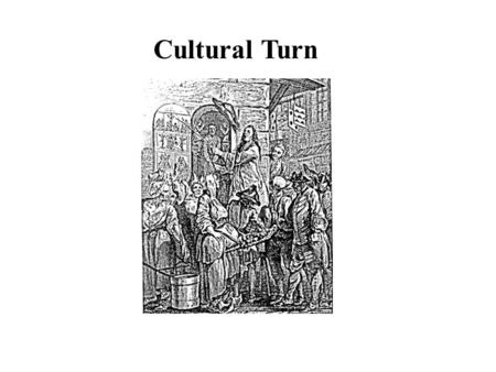 Cultural Turn.
