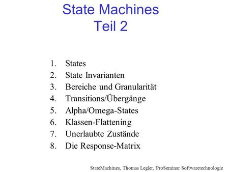 State Machines Teil 2 States State Invarianten