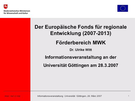 Der Europäische Fonds für regionale Entwicklung ( )