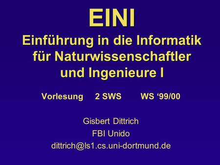 Vorlesung SWS WS ‘99/00 Gisbert Dittrich FBI Unido 