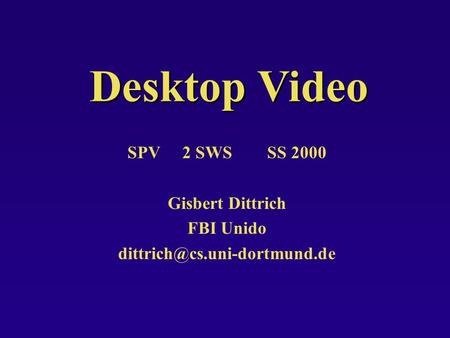 Desktop Video SPV 2 SWS SS 2000 Gisbert Dittrich FBI Unido