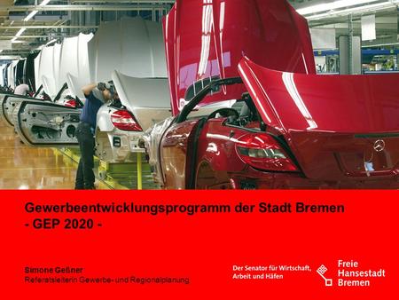 Gewerbeentwicklungsprogramm der Stadt Bremen - GEP