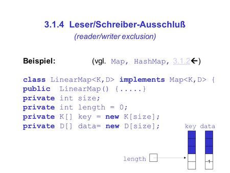 3.1.4 Leser/Schreiber-Ausschluß (reader/writer exclusion)