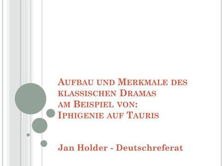 Jan Holder - Deutschreferat