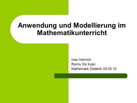 Anwendung und Modellierung im Mathematikunterricht