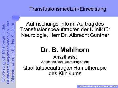 Transfusionsmedizin-Einweisung