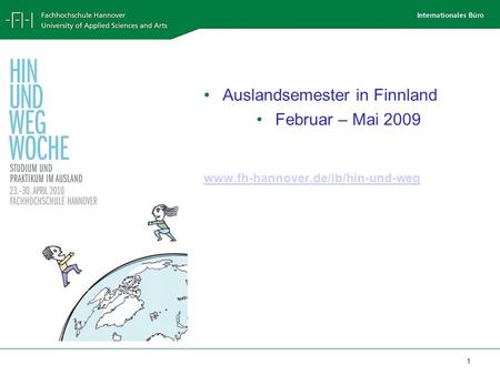 Auslandsemester in Finnland Februar – Mai 2009