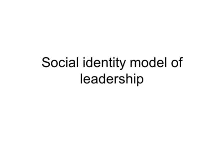 Social identity model of leadership