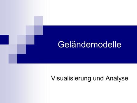 Visualisierung und Analyse