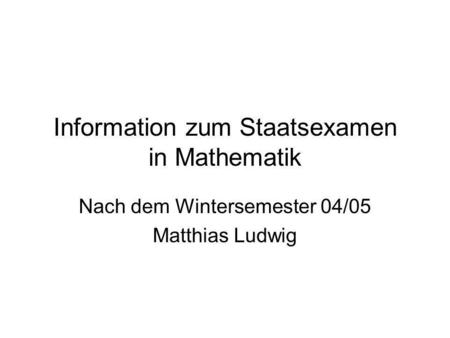 Information zum Staatsexamen in Mathematik
