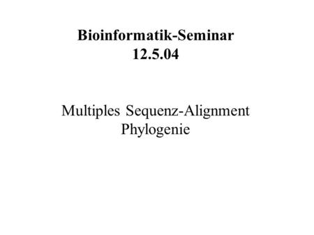 Bioinformatik-Seminar