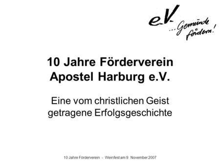 10 Jahre Förderverein Apostel Harburg e.V.