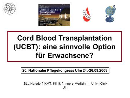 St.v.Harsdorf, KMT, Klinik f. Innere Medizin III, Univ.-Klinik Ulm