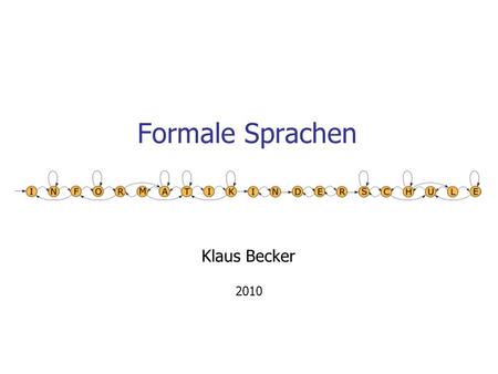 Formale Sprachen Klaus Becker 2010.