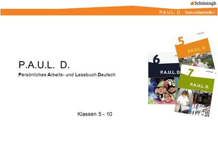 P.A.U.L. D. Persönliches Arbeits- und Lesebuch Deutsch