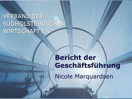 Bericht der Geschäftsführung Nicole Marquardsen.